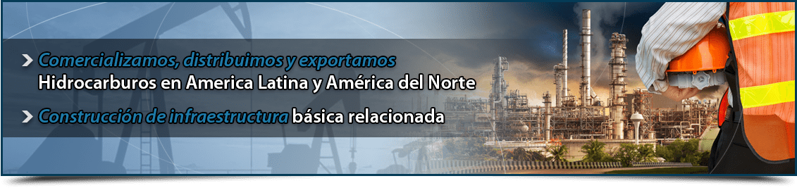 Comercialización y exportación de hidrocarburo crudo y construcción